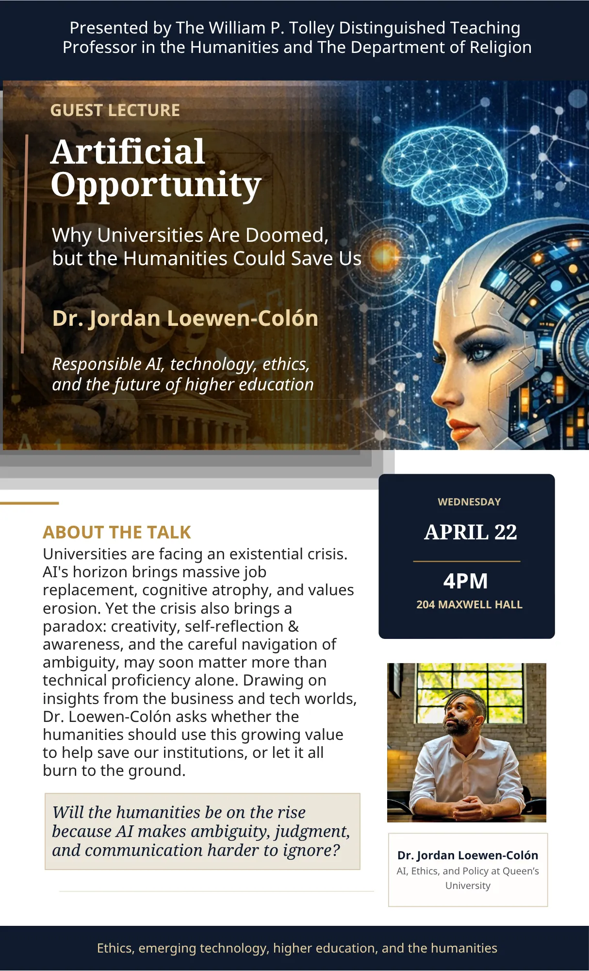 Poster for Artificial Opportunity: Universities are Doomed and the Humanities Can Save Them at Syracuse University.